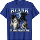 Funny Alpha Wolf Meme Blink If You Want Me Bootleg T-Shirt - T-Shirt | Royal