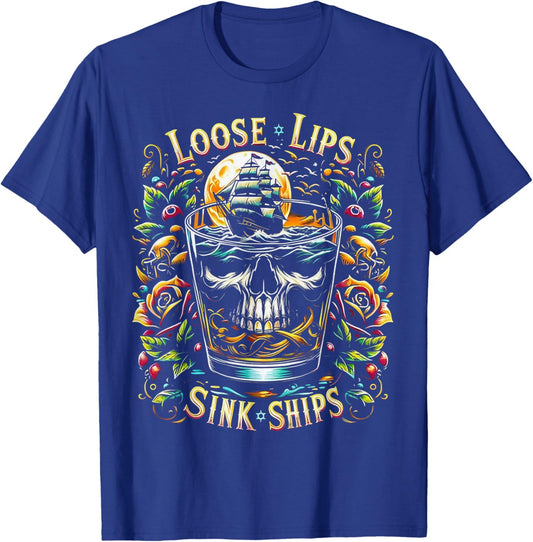 Loose Lips Sink Ships Skull Nautical Vintage Art T-Shirt - T-Shirt | Royal