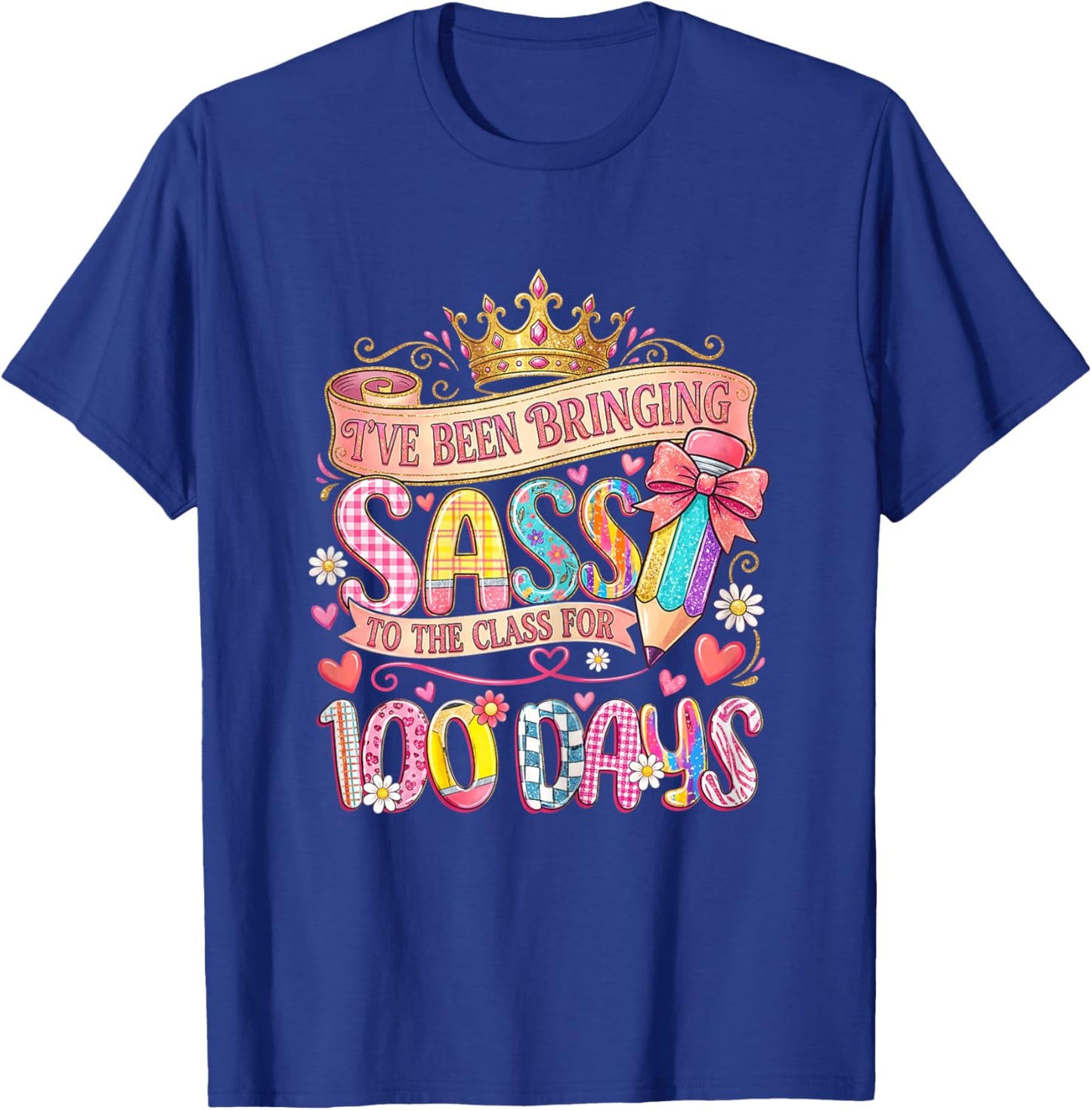 Bringing Sass to The Class 100 Days of School Girl T-Shirt - T-Shirt | Royal