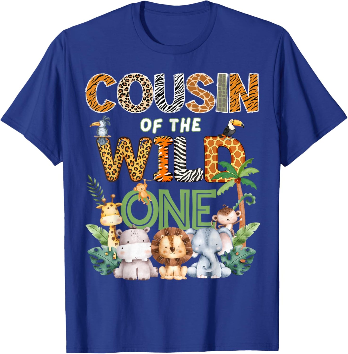 Cousin of The Wild One Safari 1St Birthday Kids T-Shirt - T-Shirt | Royal