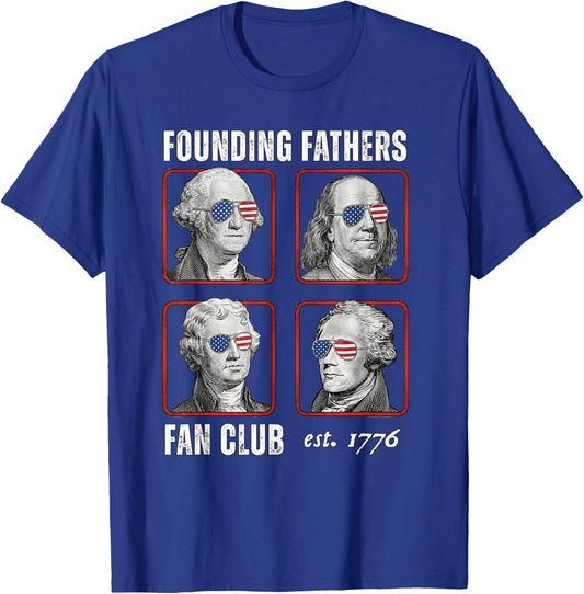 Founding Fathers Fan Club Funny History Teacher T-Shirt - T-Shirt | Royal