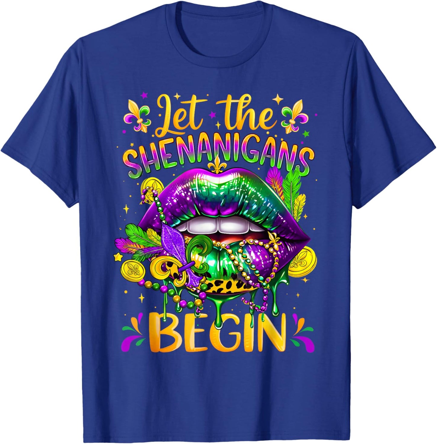 Mardi Gras Let The Shenanigans Begin Lips New Orleans Girly T-Shirt - T-Shirt | Royal