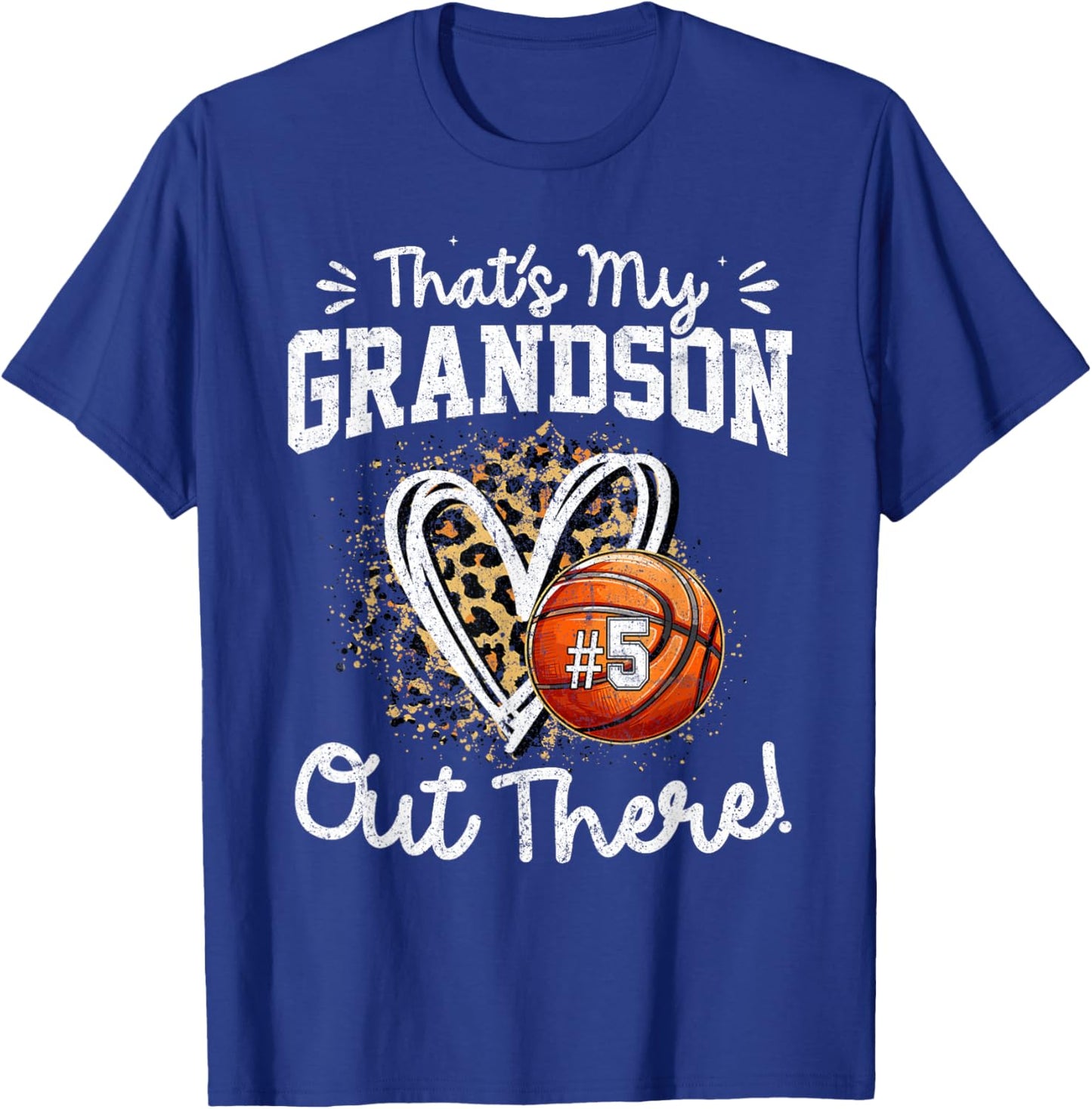 That's My Grandson Out There Number 5 Basketball Game Day T-Shirt - T-Shirt | Royal