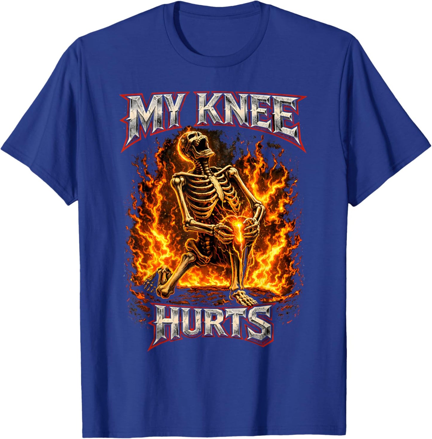 My Knee Hurts Funny Skeleton Total Replacement Surgery Humor T-Shirt - T-Shirt | Royal