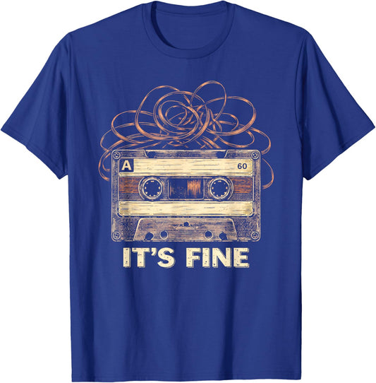 It's Fine Retro Vintage Cassette Tape 80's 90's Music T-Shirt - T-Shirt | Royal