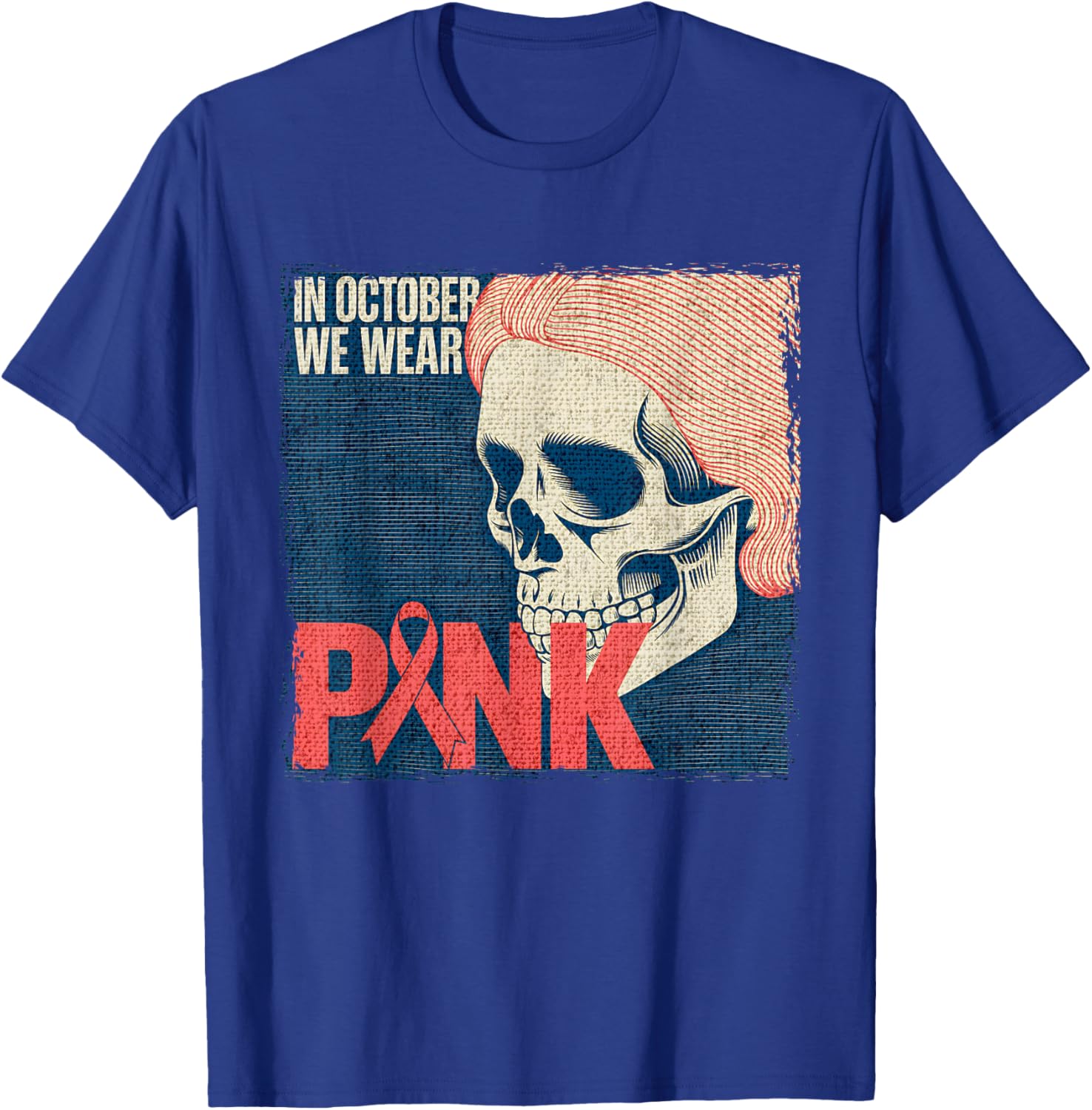 in October We Wear Pink Breast Cancer Awareness Month Skull T-Shirt - T-Shirt | Royal