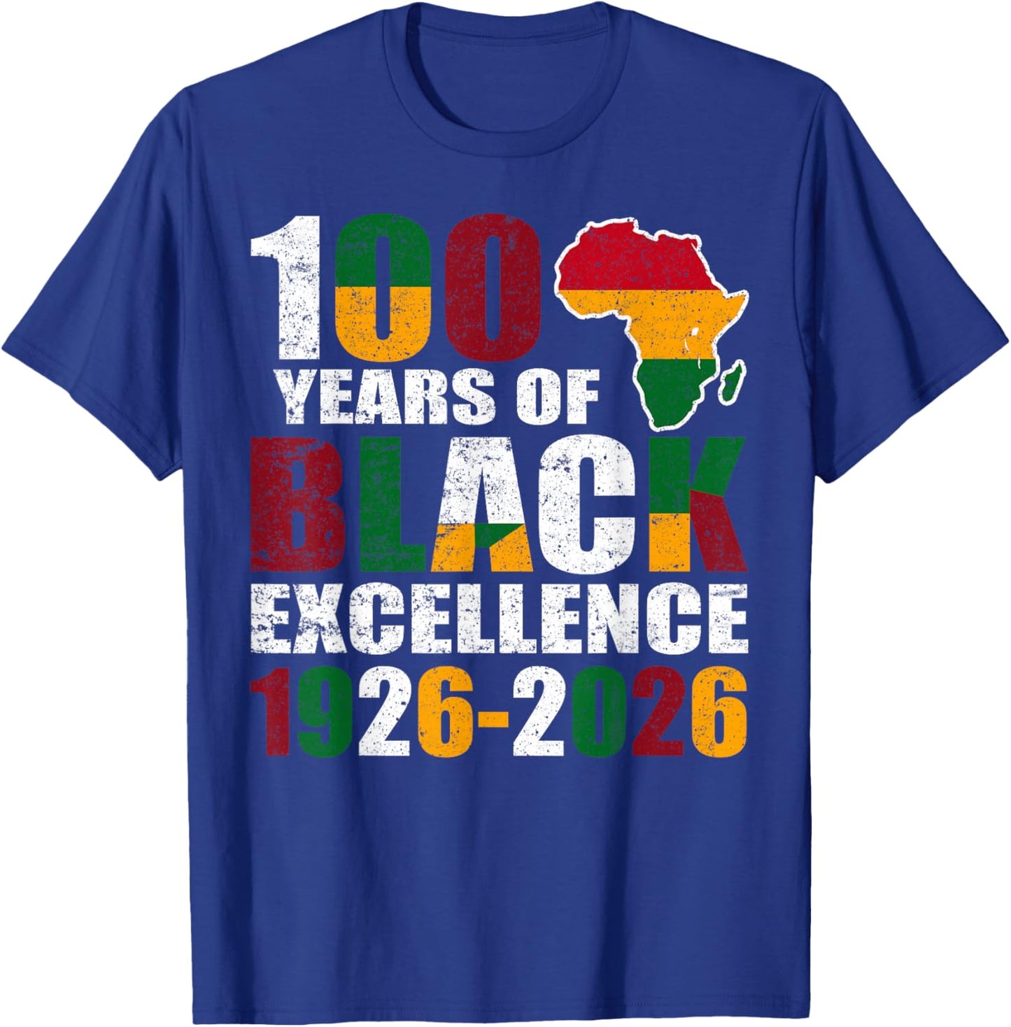 100 Years of Black Excellence Centennial Black History Month T-Shirt - T-Shirt | Royal