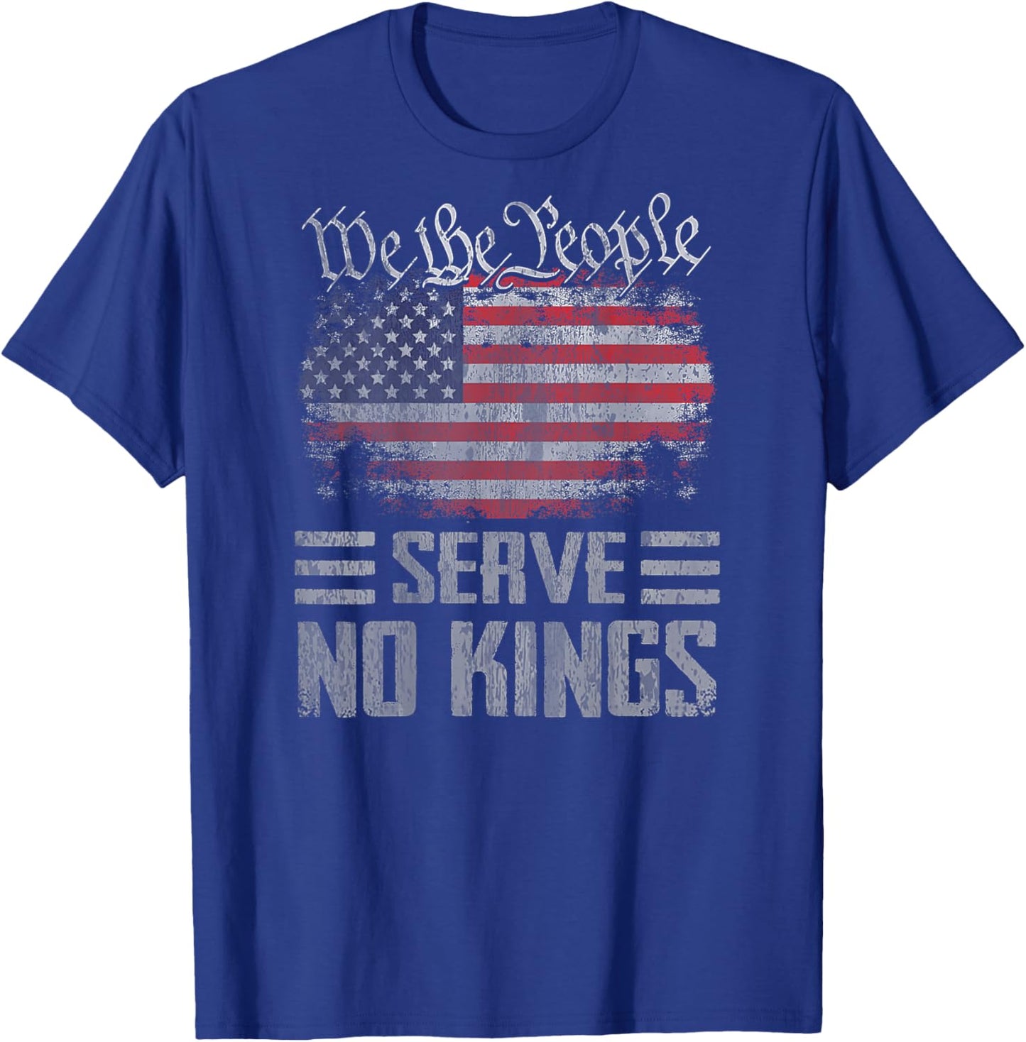 No Kings Day Shirt Vintage Patriotic No Kings 2025 (On Back) T-Shirt - T-Shirt | Royal