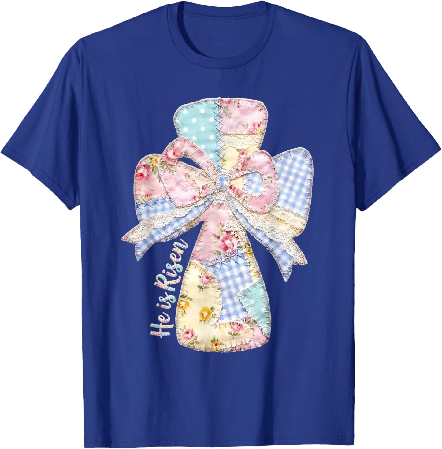 He is Risen Happy Easter Day Jesus Christian Cross Patchwork T-Shirt - T-Shirt | Royal