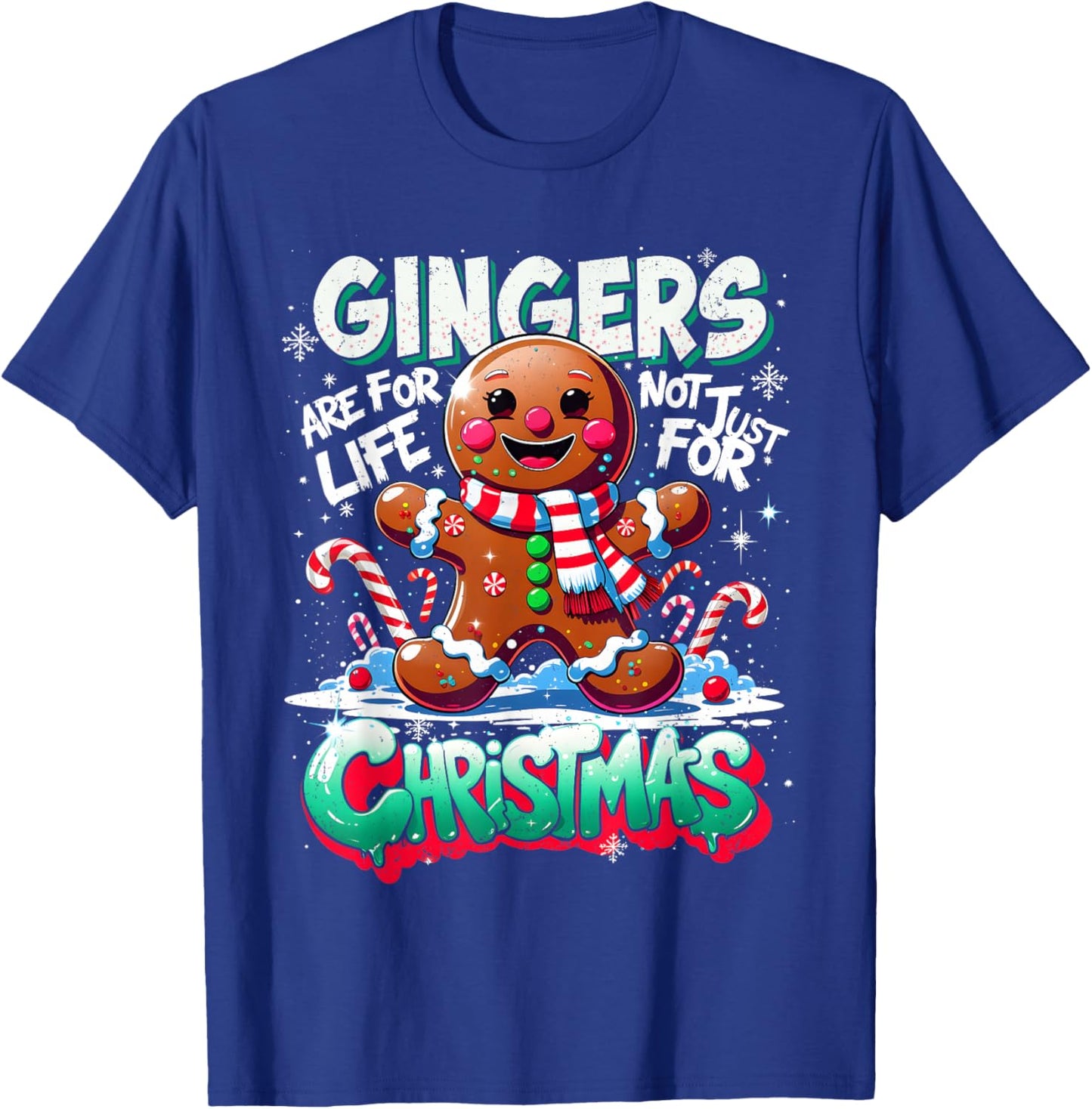 Gingerbread Funny Christmas Cookie Gingers Life T-Shirt - T-Shirt | Royal