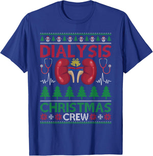 Dialysis Christmas Crew Ugly Xmas Sweater Nephrology Nurses T-Shirt - T-Shirt | Royal