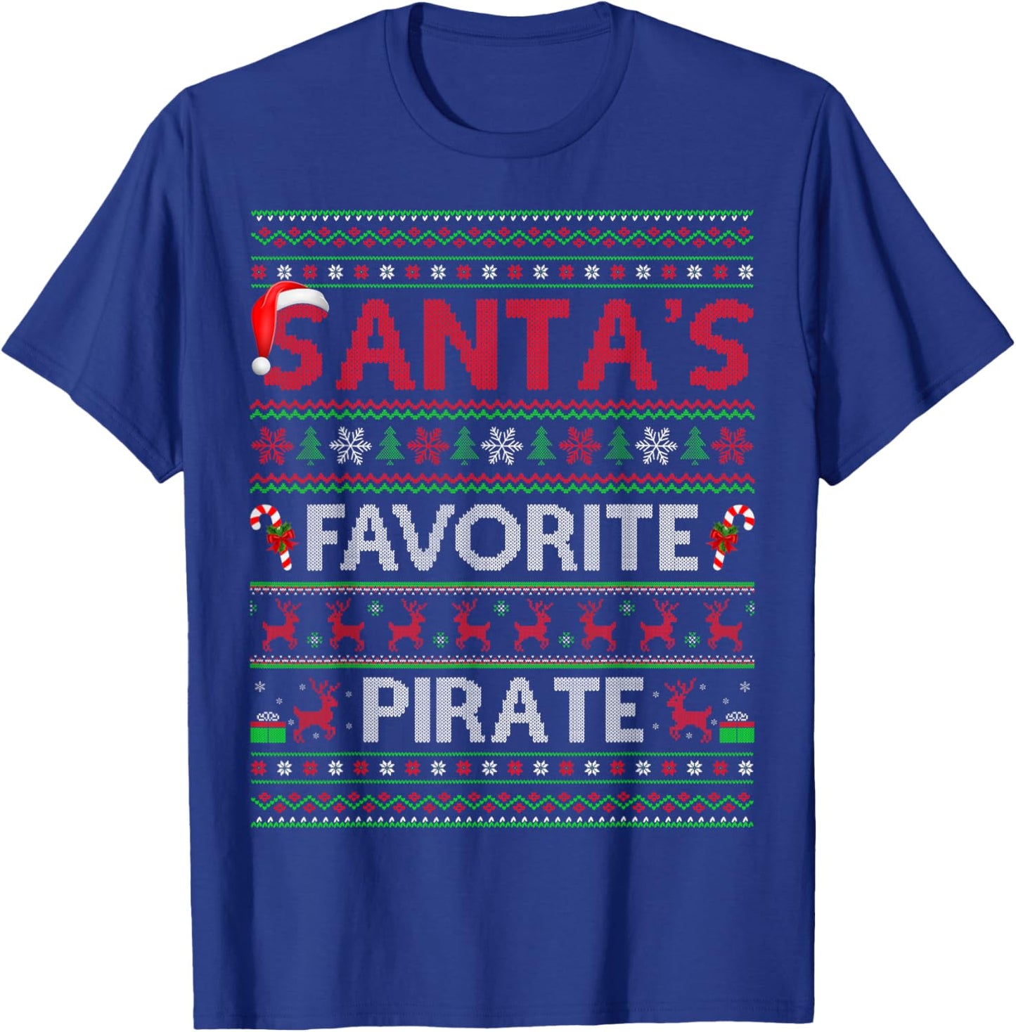 Santa Favorite Pirate Ugly Christmas Sweaters Funny Xmas T-Shirt - T-Shirt | Royal