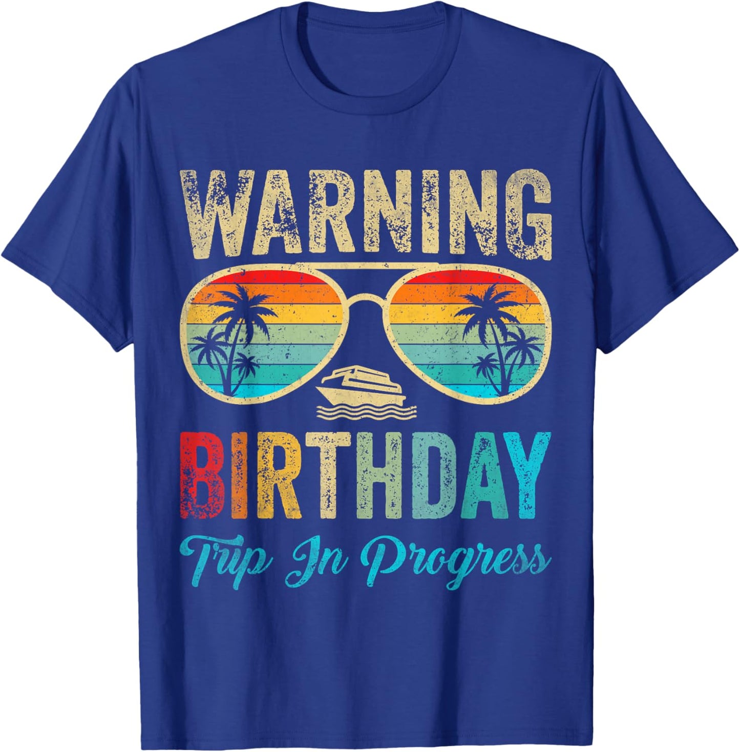 Family Cruising Sunglasses My Birthday Cruise Trip 2026 Men T-Shirt - T-Shirt | Royal
