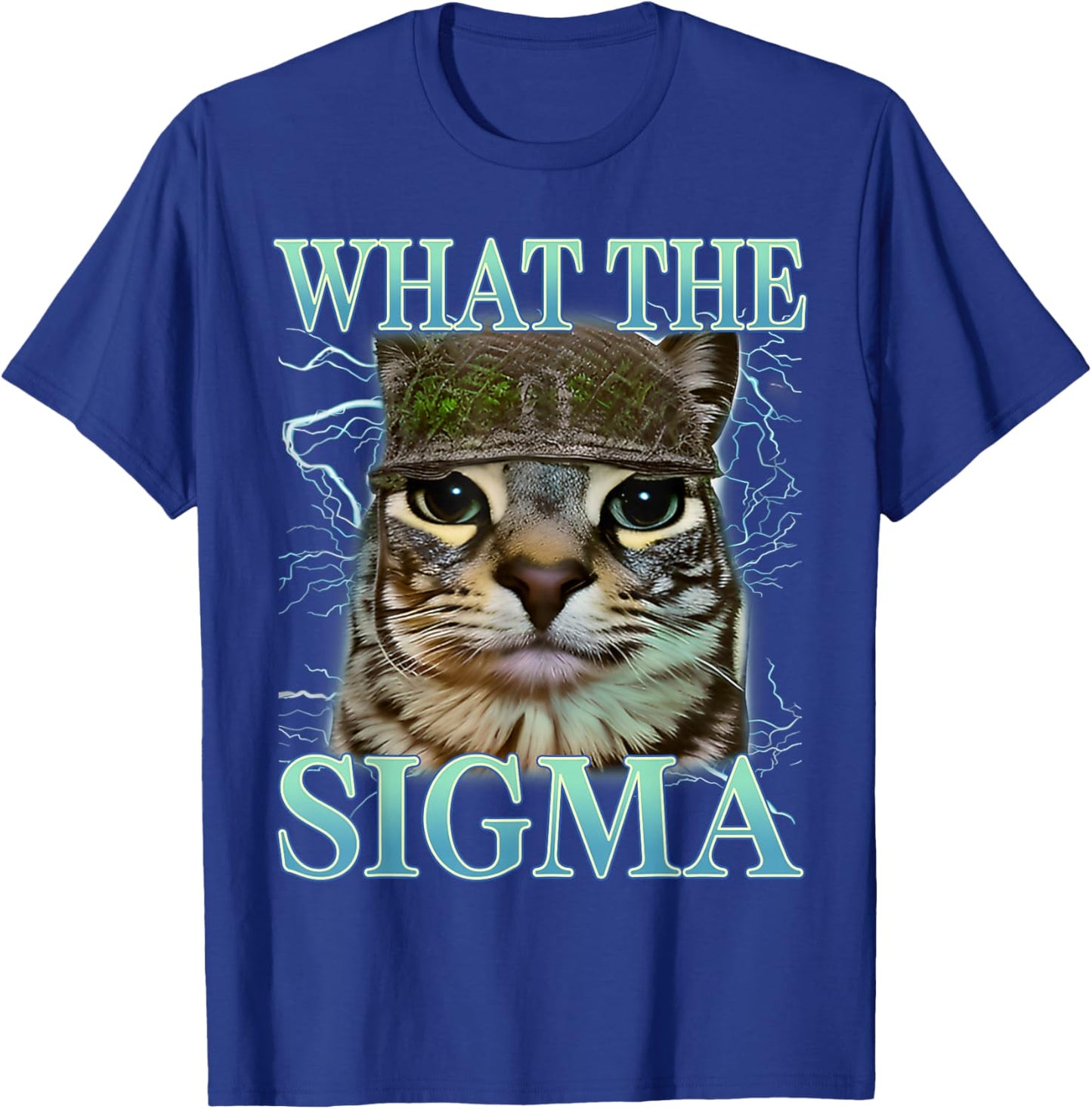 What The Sigma Silly Cat Meme Funny Saying Cat Lover T-Shirt - T-Shirt | Royal