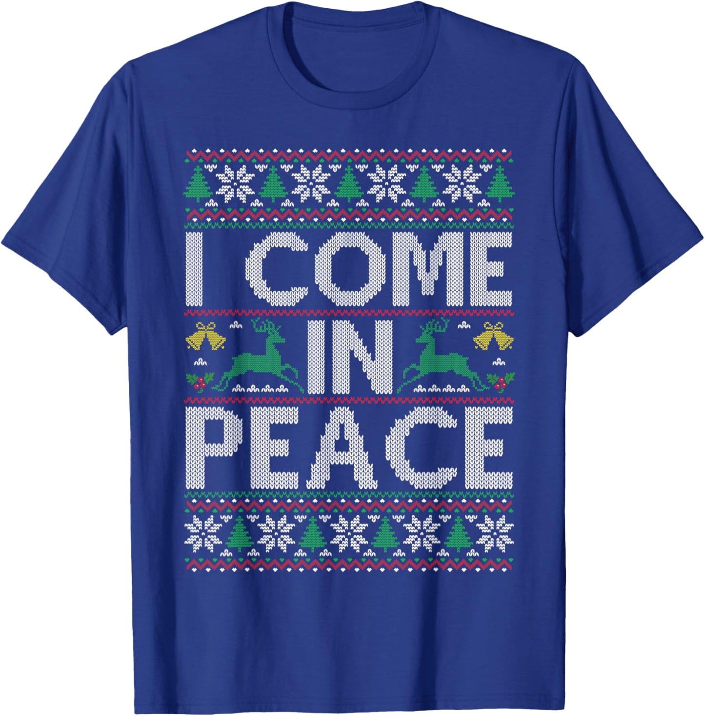 I Come in Peace Couple Matching Ugly Christmas Sweater T-Shirt - T-Shirt | Royal