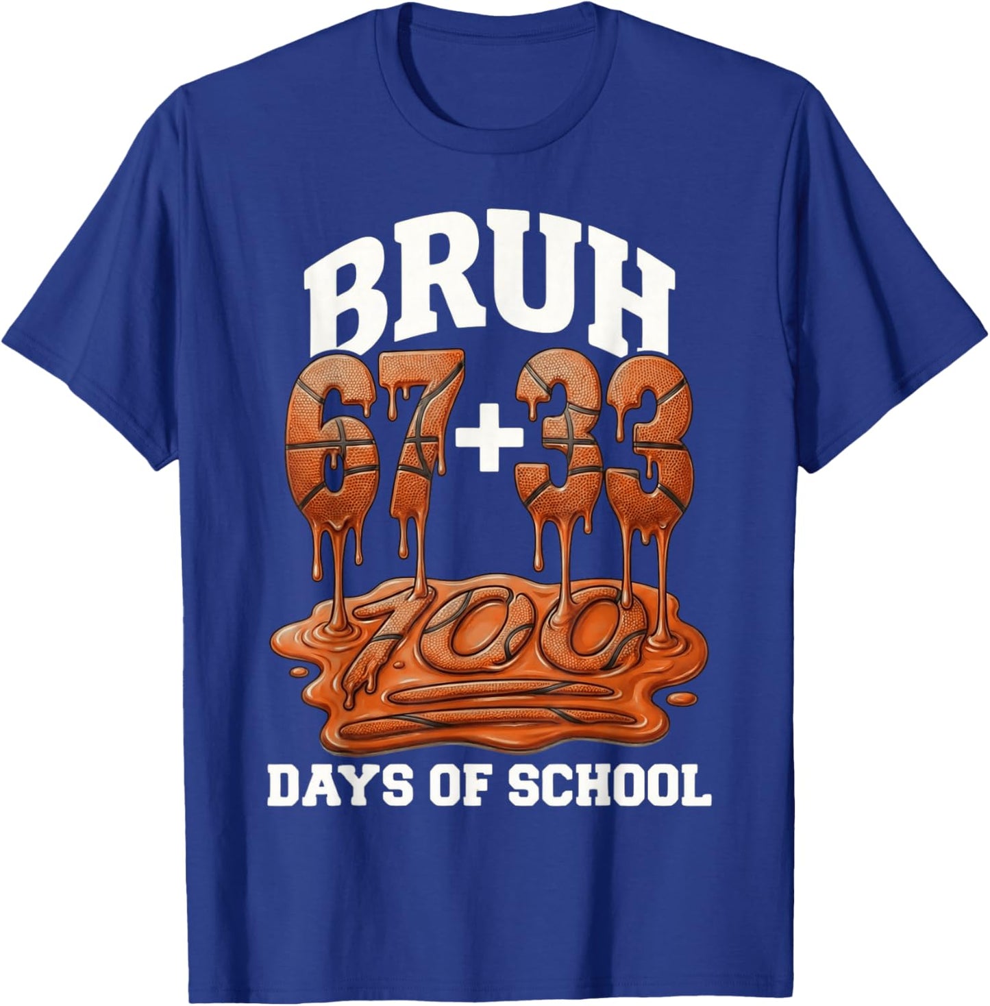 Bruh 67 33 100 Days of School Basketball Kids Boys 100th Day T-Shirt - T-Shirt | Royal