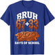 Bruh 67 33 100 Days of School Basketball Kids Boys 100th Day T-Shirt - T-Shirt | Royal
