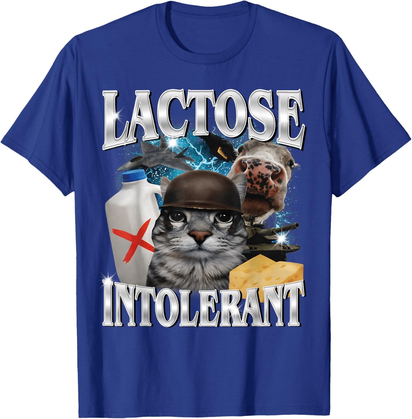 Lactose Intolerant Silly Cat Meme Funny Saying Cats Animals T-Shirt - T-Shirt | Royal