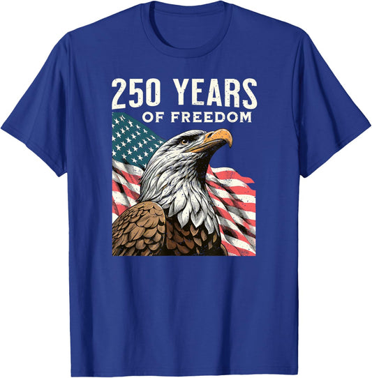 Pride in 250 Years of Freedom 1776-2026 Independence Day. T-Shirt - T-Shirt | Royal