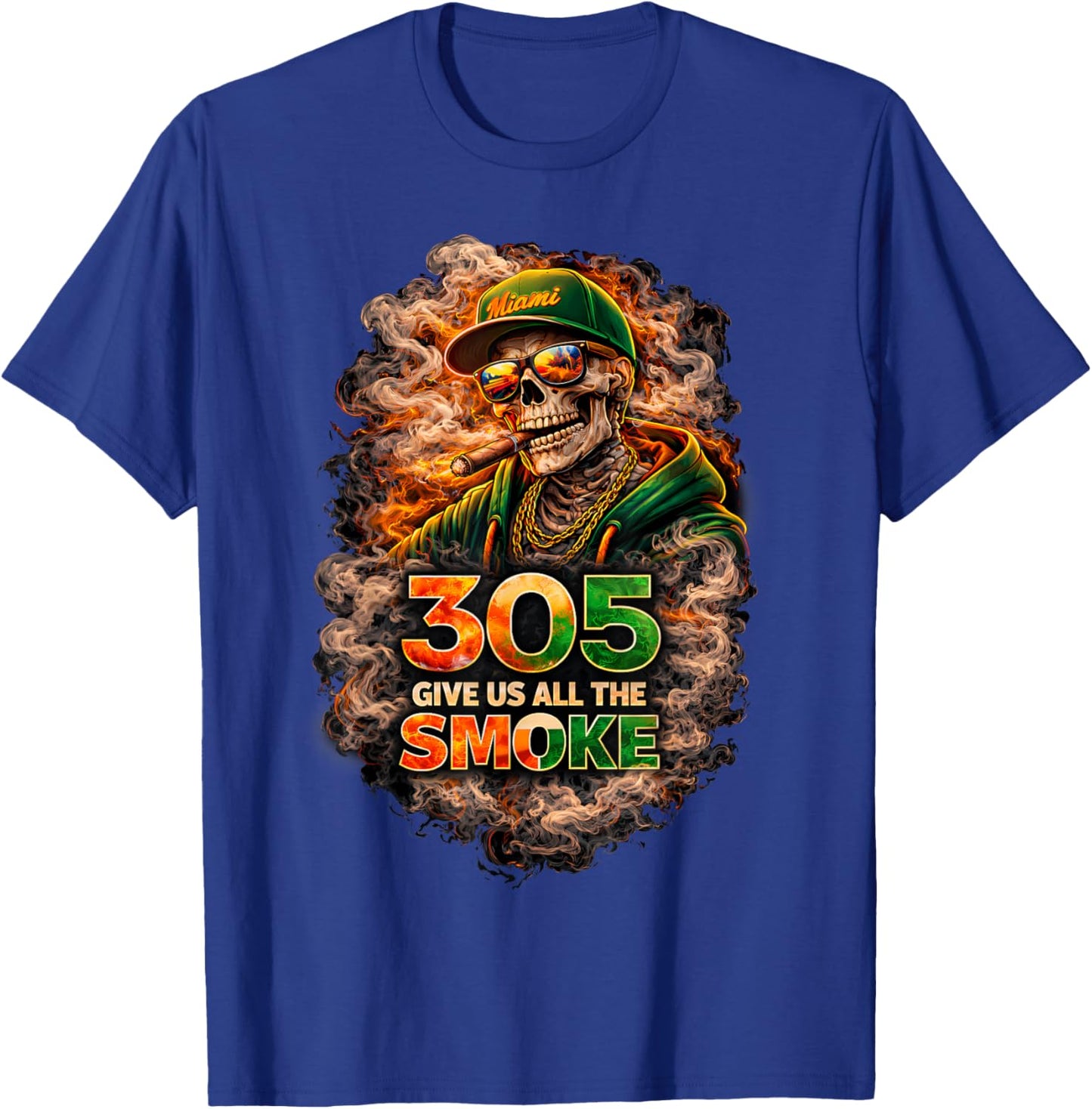 Miami 305 Skeleton Give Us The Smoke Quote Street Style T-Shirt - T-Shirt | Royal