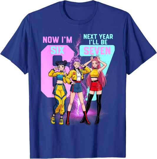 Now I'm 6 Next Year I'll Be 7 6-7 Meme Kpop Birthday Girl T-Shirt - T-Shirt | Royal