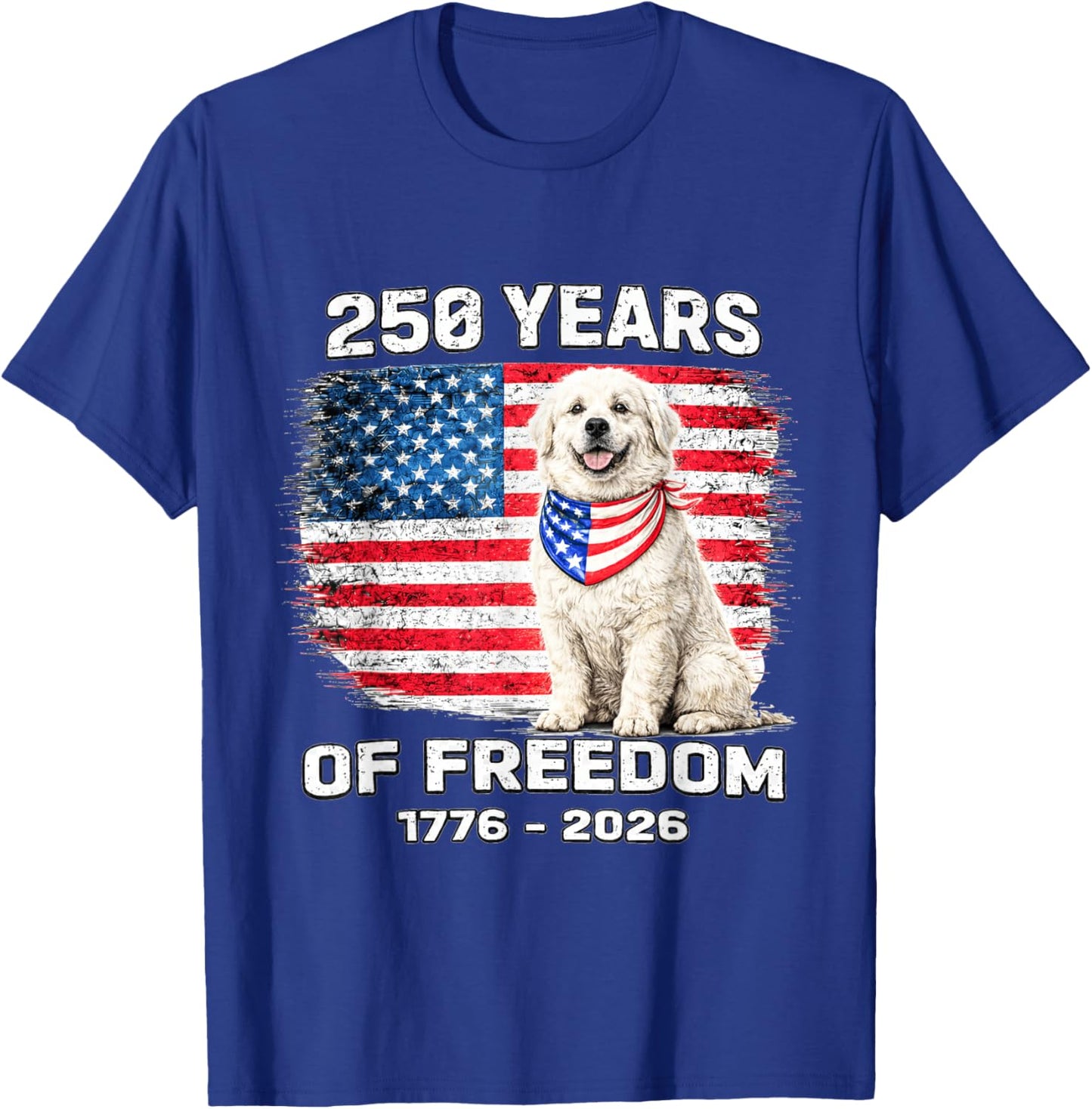 250 Years America Anniversary Great Pyrenees T-Shirt - T-Shirt | Royal