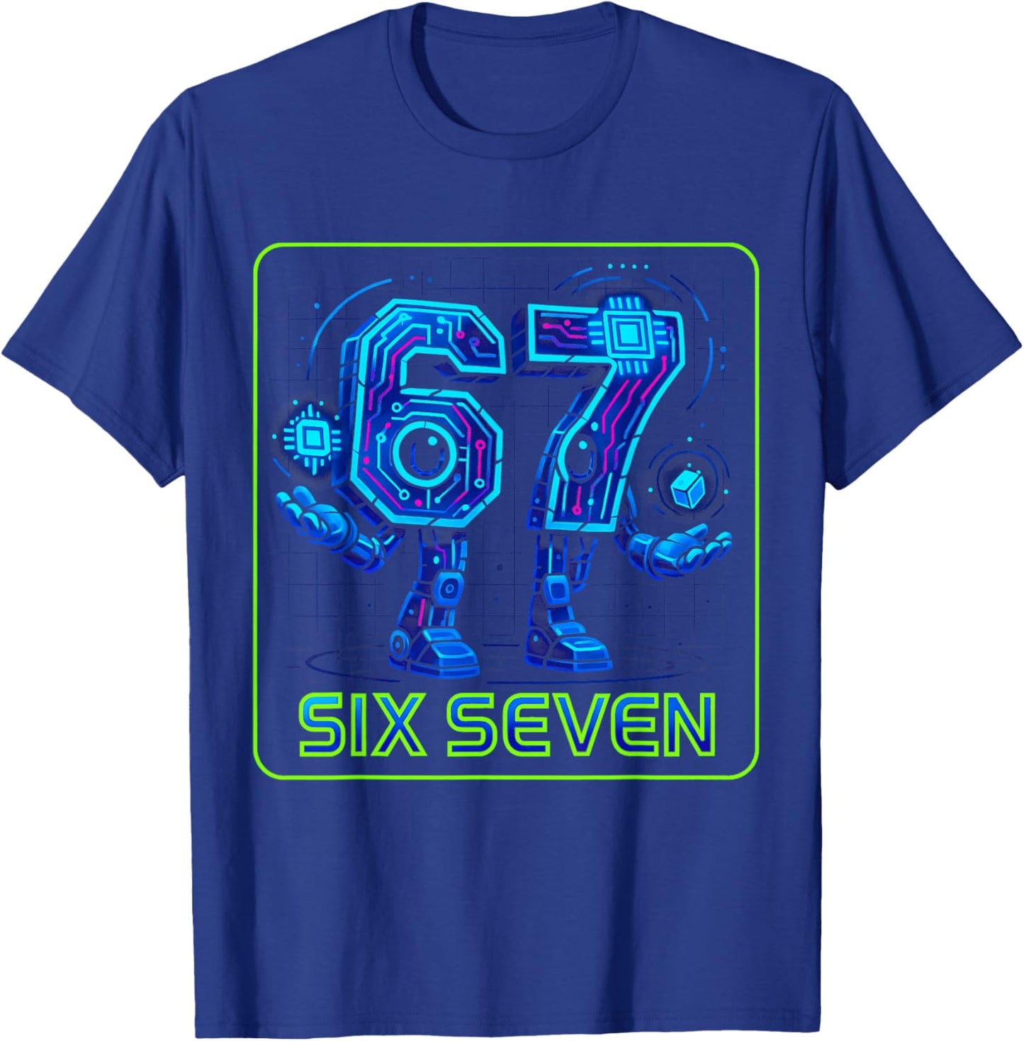 67 Cyber Robots - Six Seven 6-7 Boys Teen Kids Slang Meme T-Shirt - T-Shirt | Royal