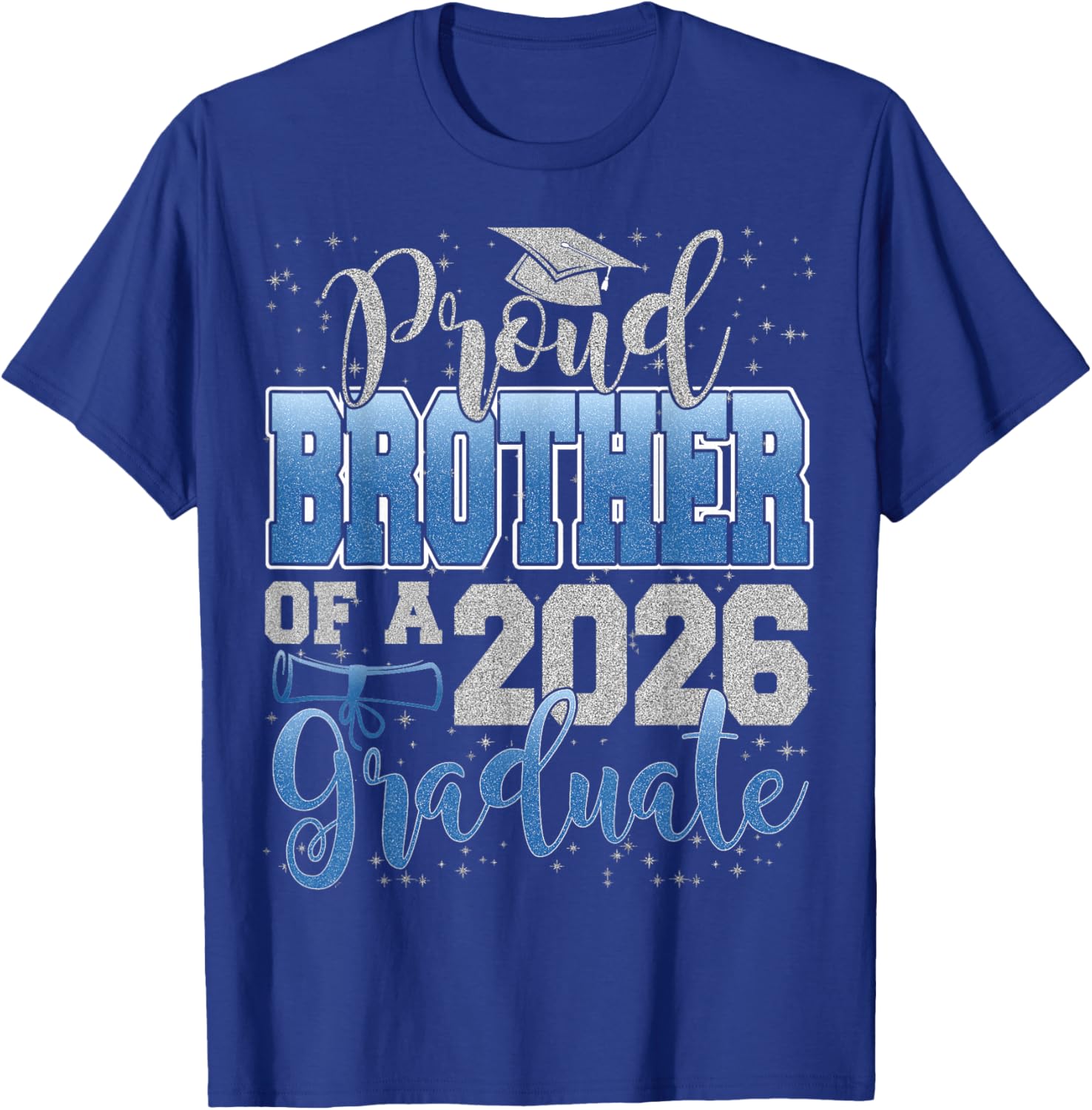 Proud Brother of a Class of 2026 Graduate Senior Graduation T-Shirt - T-Shirt | Royal