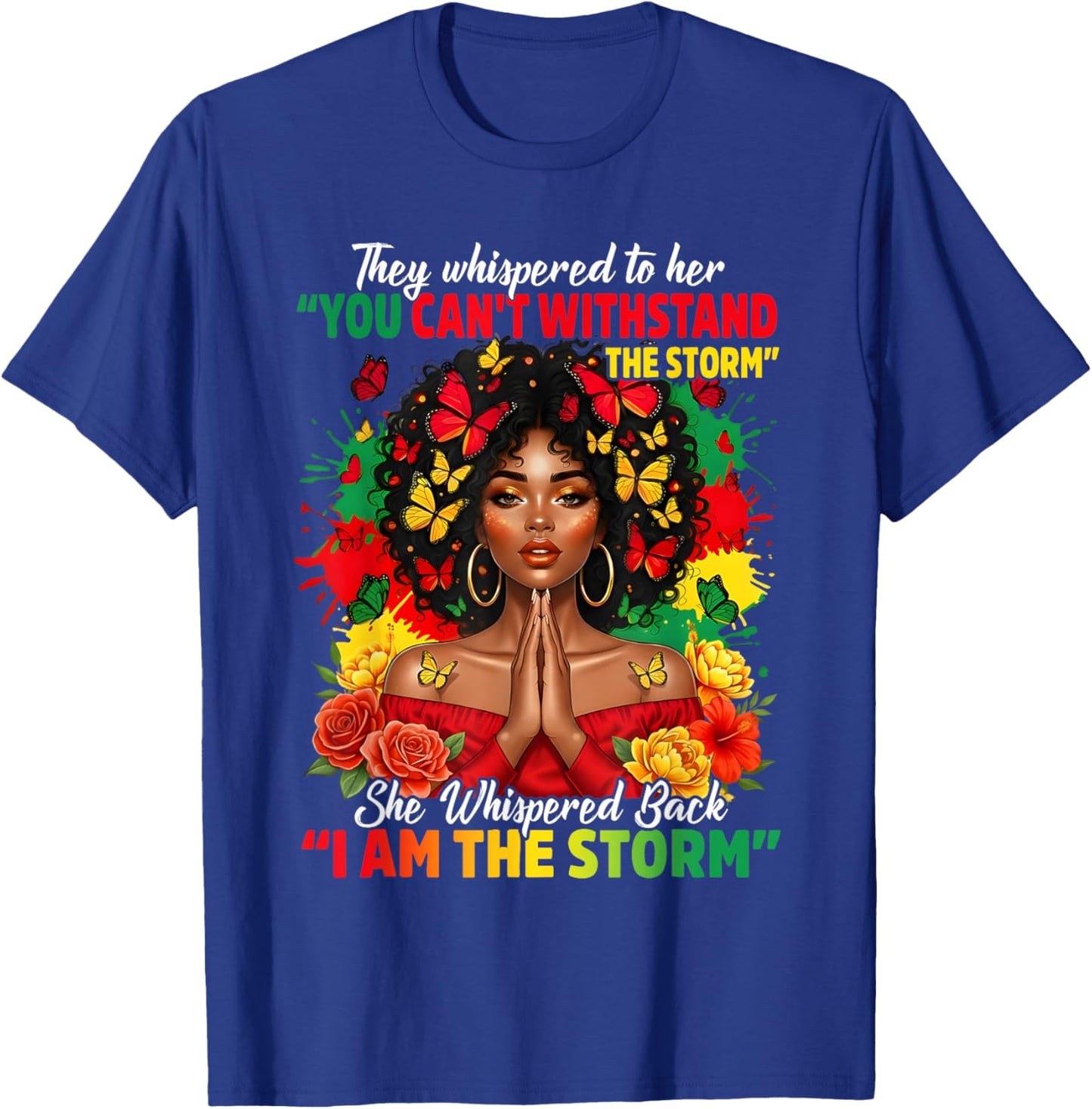 Afro I Am The Storm T-Shirt - T-Shirt | Royal