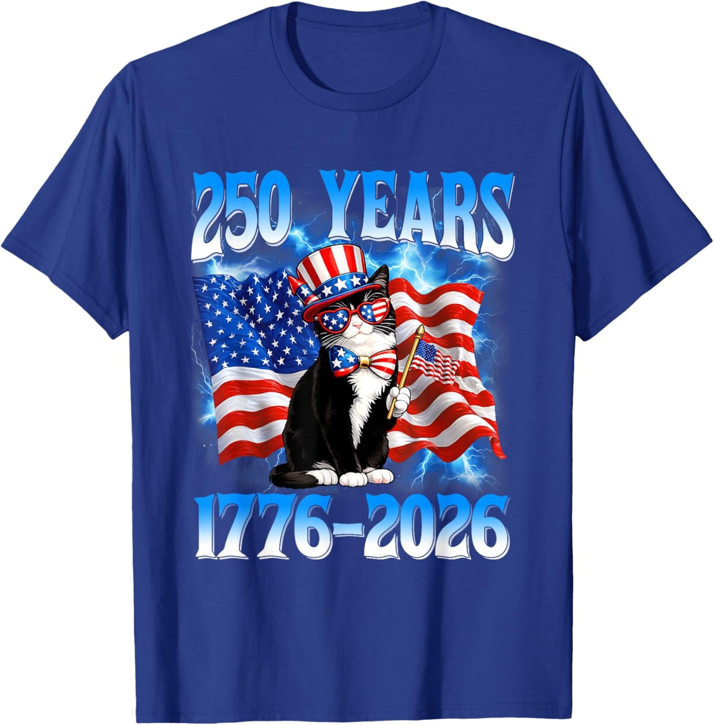 250 Years 1776 2026 250th USA Cat American Flag 4th of July T-Shirt - T-Shirt | Royal