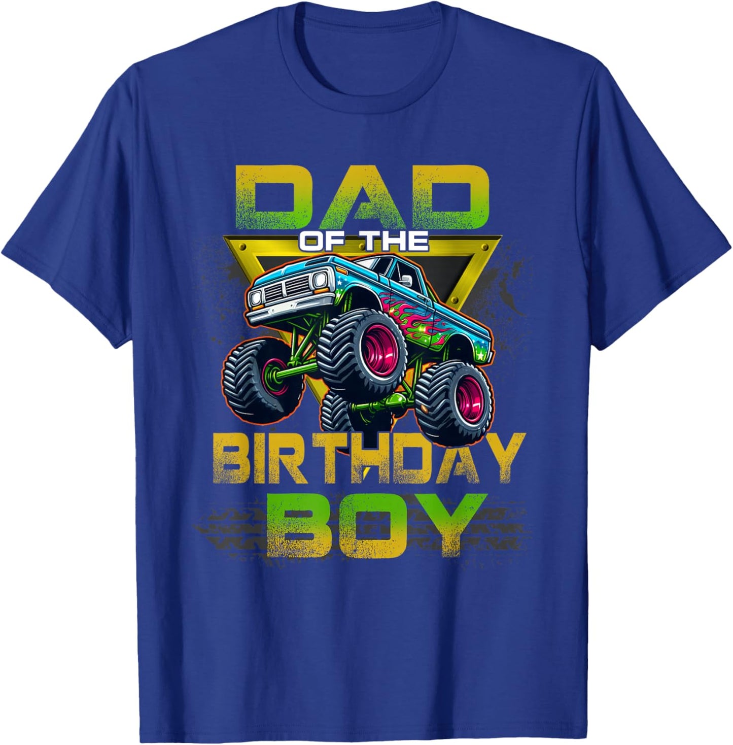 Dad of The Birthday Boy Monster Truck Birthday Family T-Shirt - T-Shirt | Royal
