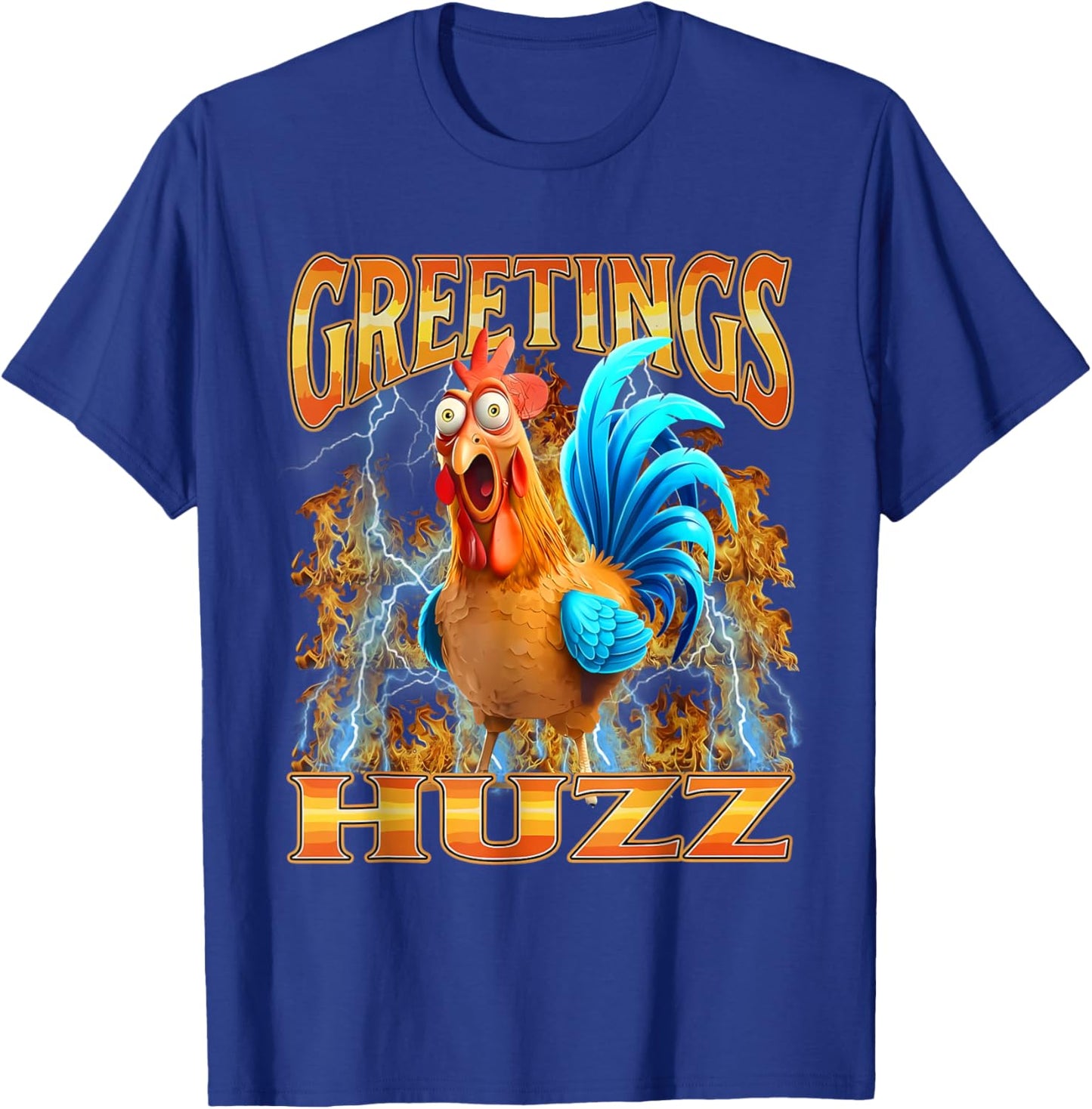 Greetings Huzz Funny Chicken Meme Graphic Design T-Shirt - T-Shirt | Royal