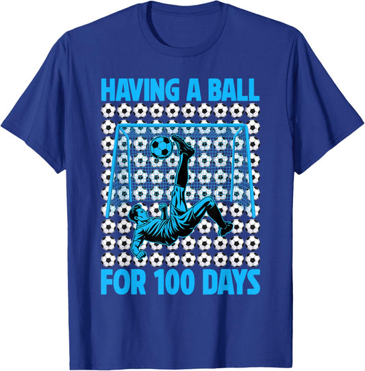 Having A Ball for 100 Days of School Soccer Lovers Boys Kids T-Shirt - T-Shirt | Royal