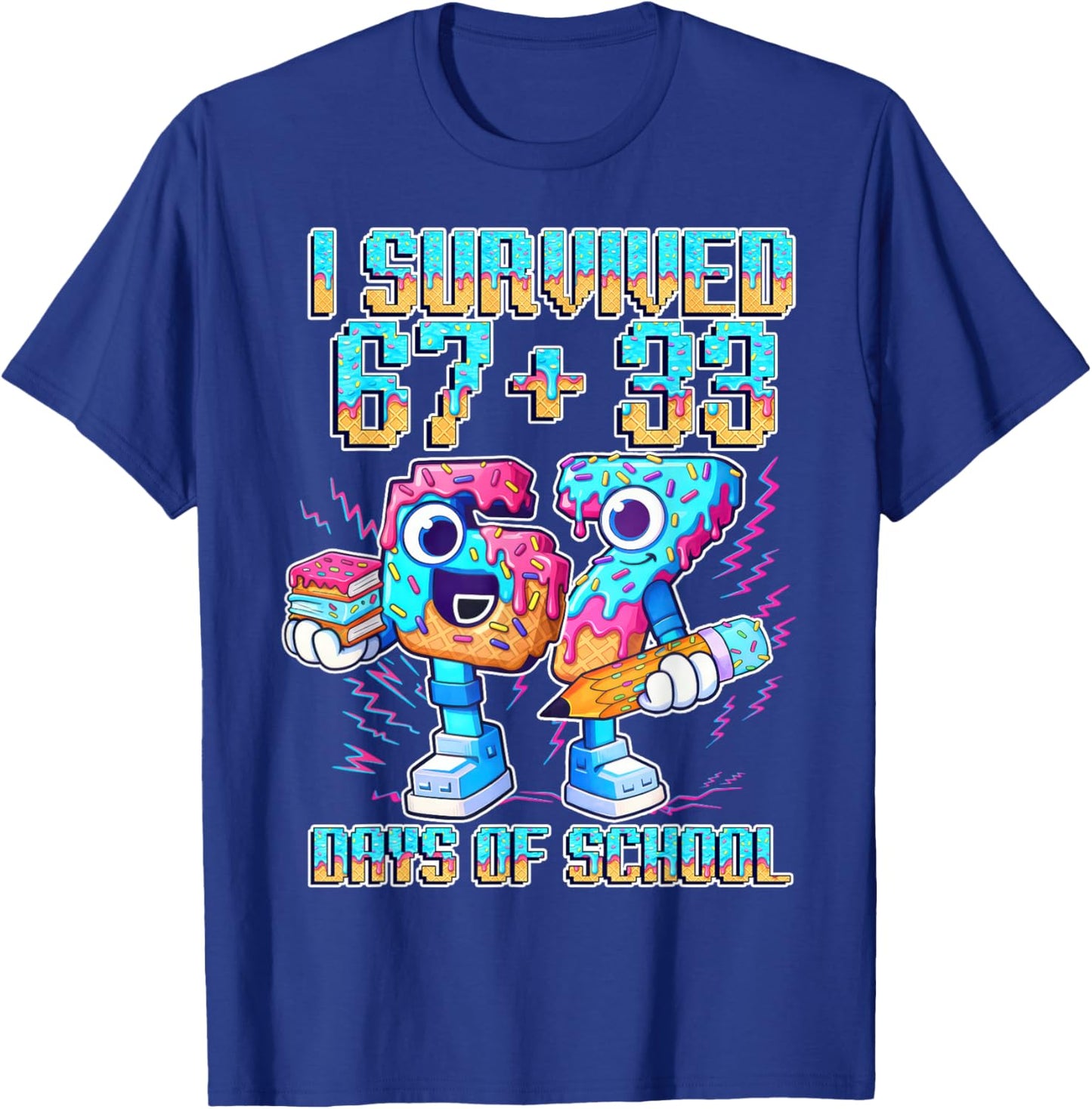 I Survived 67 33 Days of School Funny 100th Day of School T-Shirt - T-Shirt | Royal