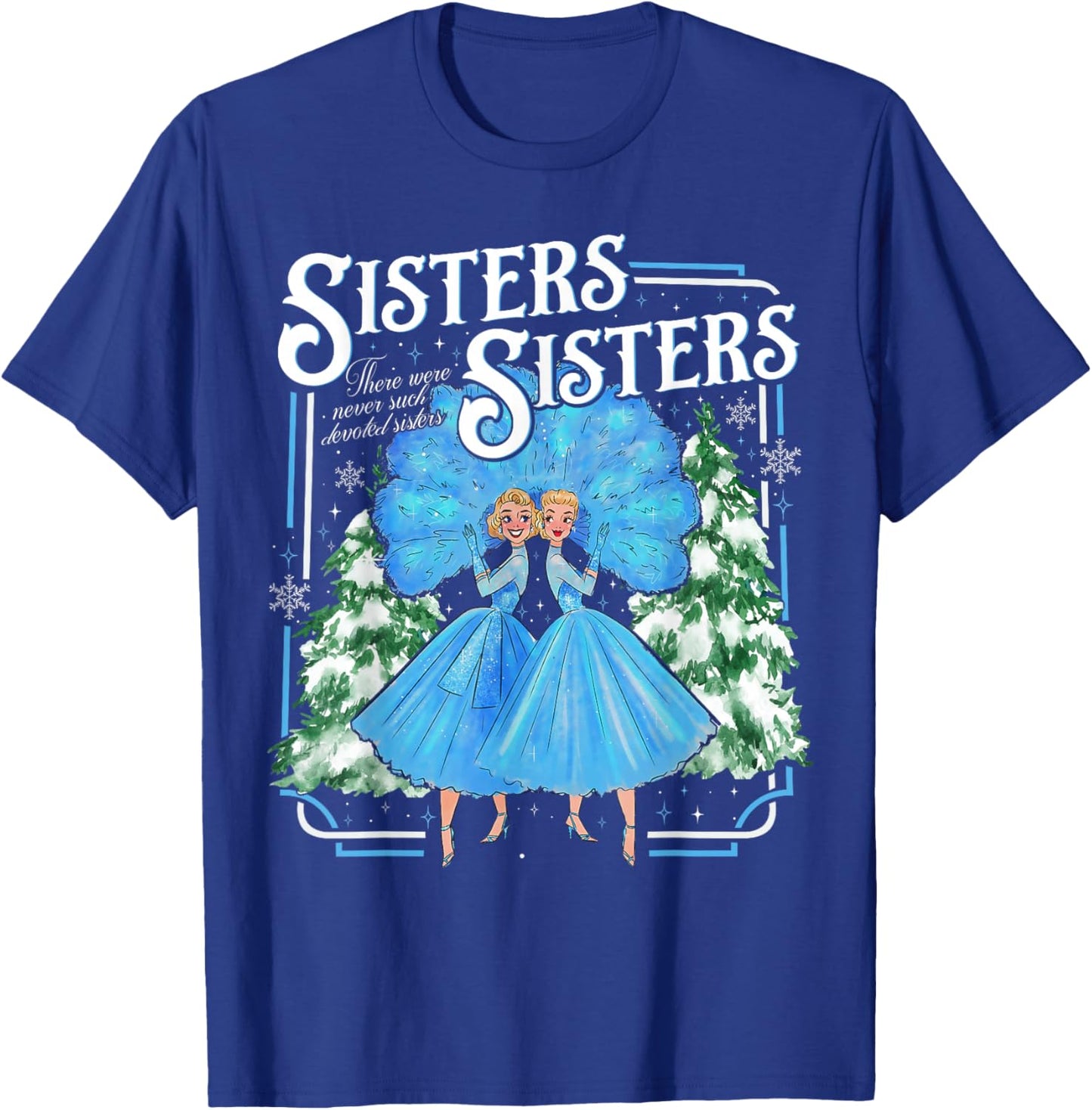 Sisters White Xmas Merry Christmas Snowflake Pajamas Holiday T-Shirt - T-Shirt | Royal