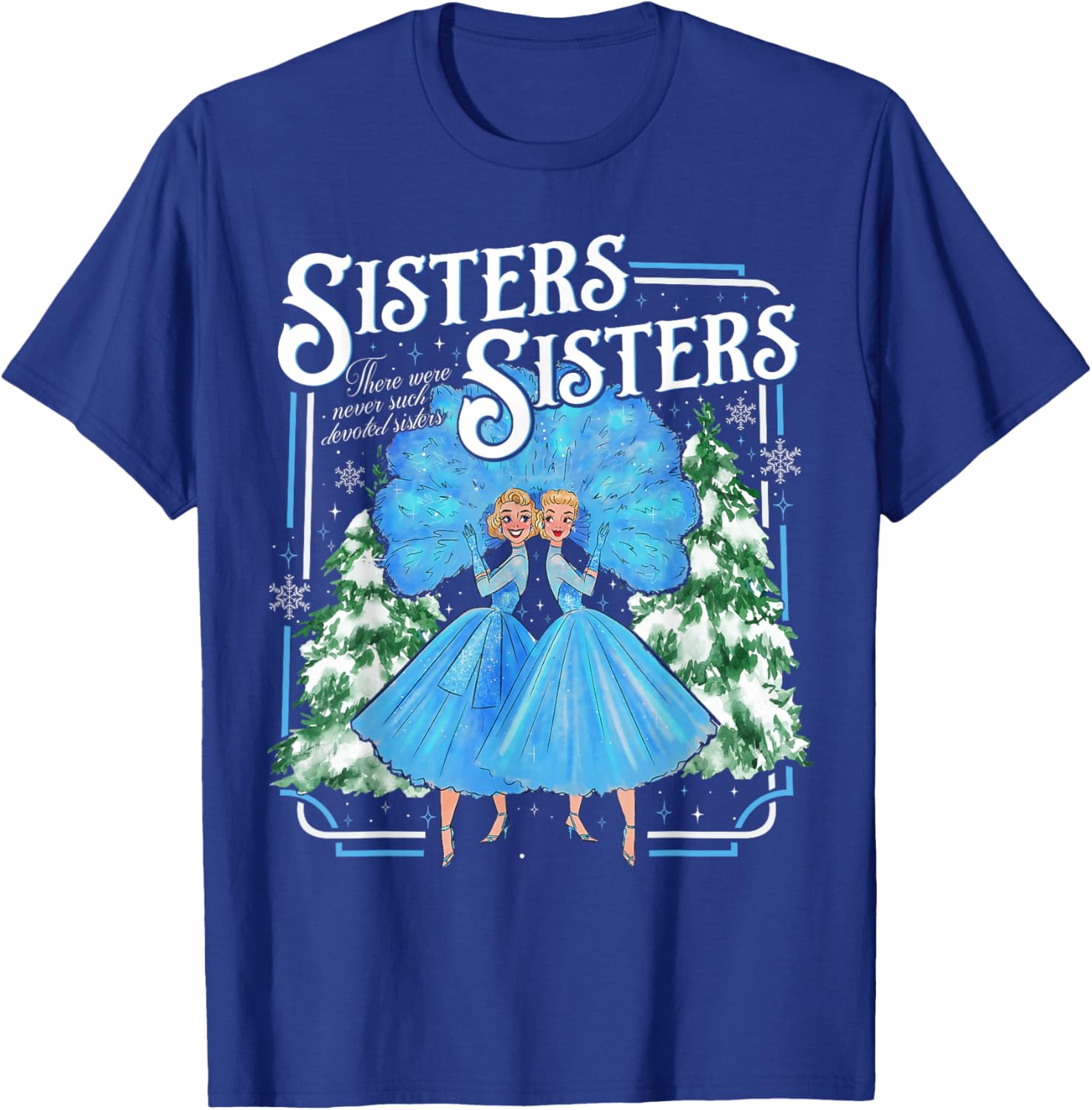 Sisters White Xmas Merry Christmas Snowflake Pajamas Holiday T-Shirt - T-Shirt | Royal