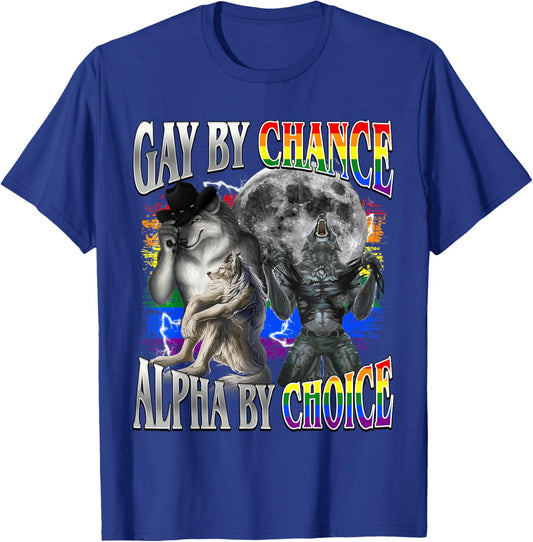 Gay by Chance Alpha by Choice Alpha Wolf Sigma Gay LGBT T-Shirt - T-Shirt | Royal