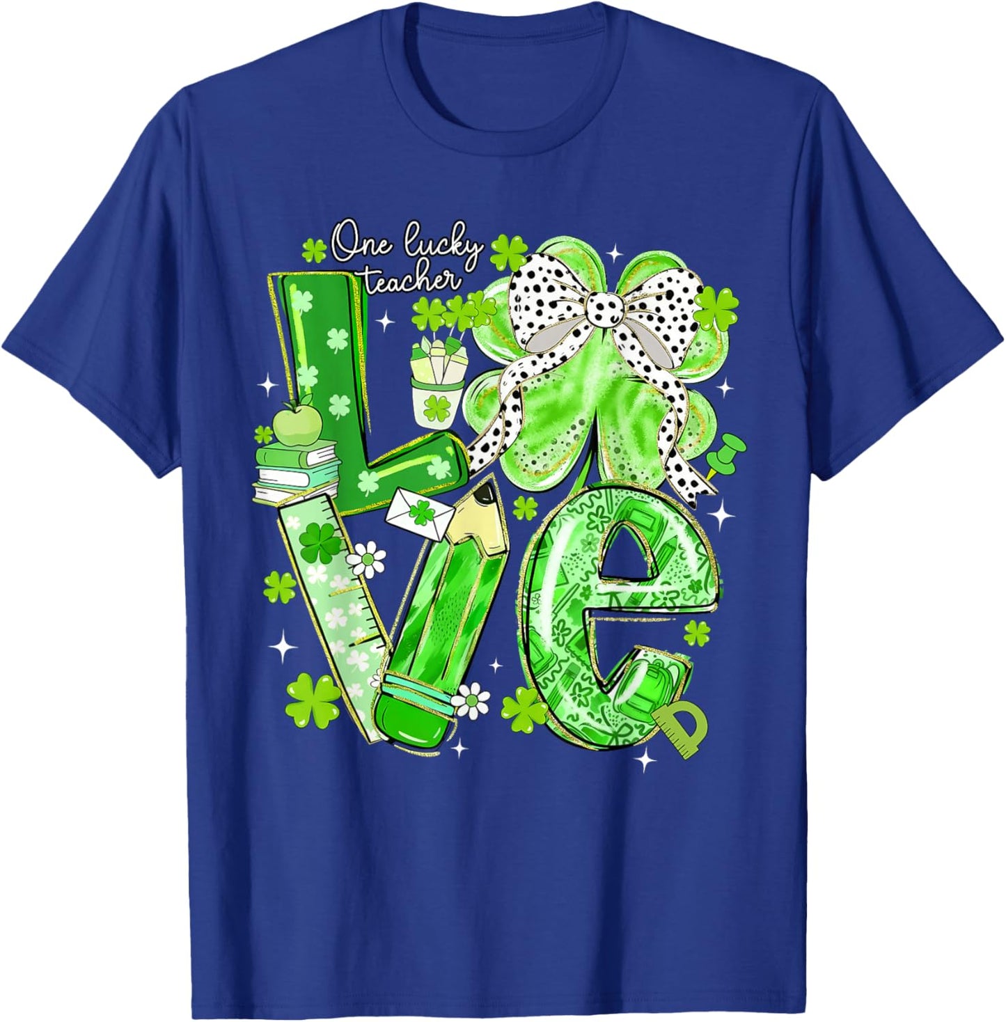One Lucky Teacher Love Shamrock Irish Happy St.Patrick's Day T-Shirt - T-Shirt | Royal