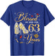 Blessed by God for 63 Years Old Women 63rd Birthday Queen T-Shirt - T-Shirt | Royal