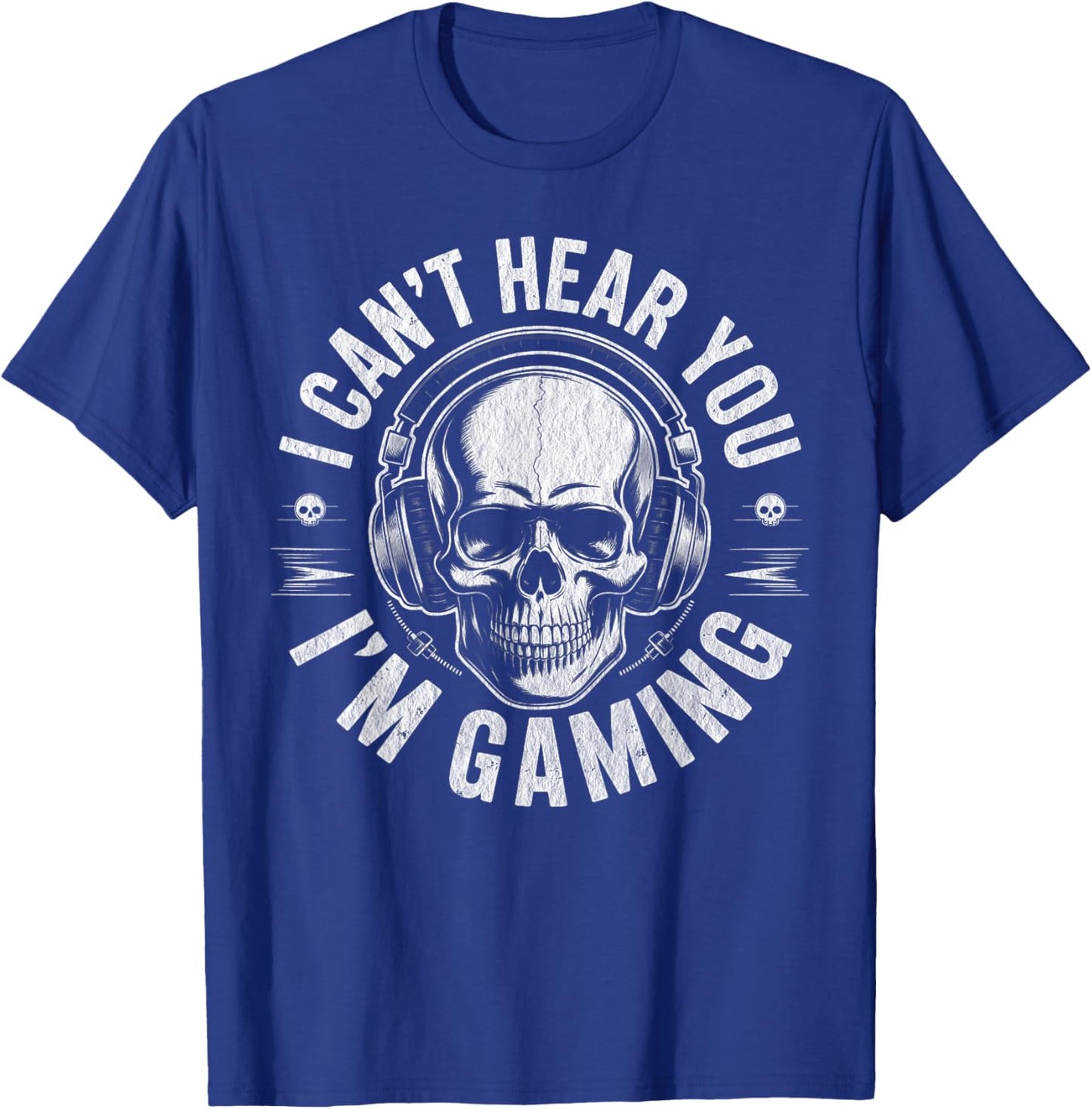 Funny Skull Can't Hear You I'm Gaming Boys Teens Men T-Shirt - T-Shirt | Royal