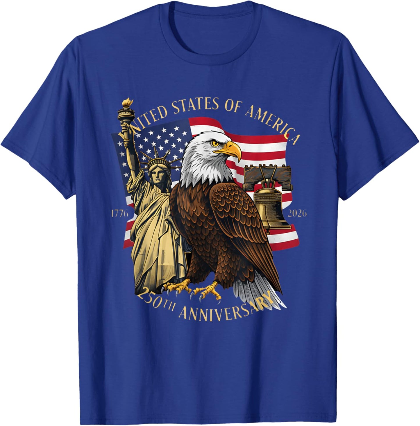 250 Years 1776-2026 250th Birthday Eagle Liberty Bell T-Shirt - T-Shirt | Royal