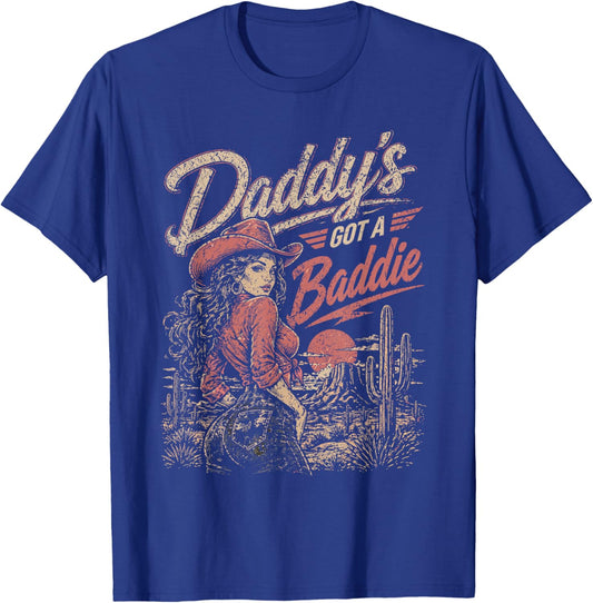 Daddy's Got A Baddie Vintage Funny Cowgirl T-Shirt - T-Shirt | Royal