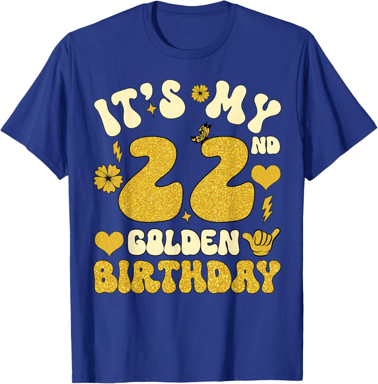 It's My 22nd Golden Birthday 22 Year Old Bday Kids Groovy T-Shirt - T-Shirt | Royal