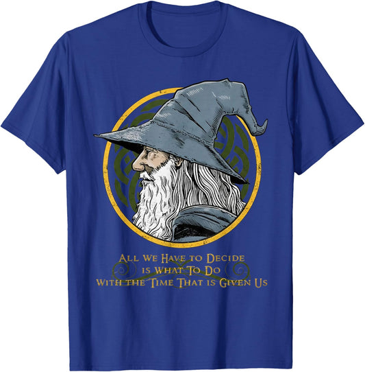 All We Have to Decide is What to Do with The Time T-Shirt - T-Shirt | Royal