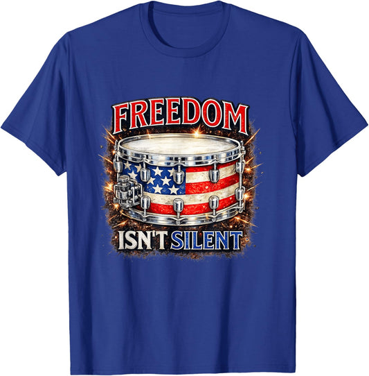 Freedom Isn't Silent | USA Patriotic Drumming Snare Drum T-Shirt - T-Shirt | Royal