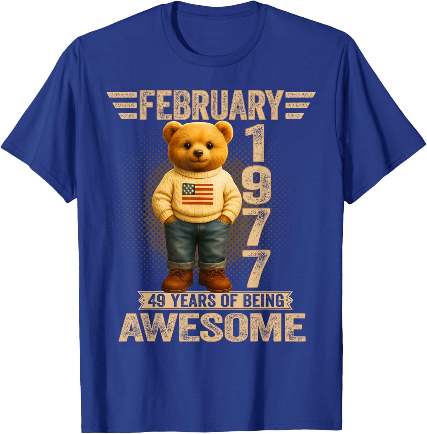 49 Year Old February 1977 Teddy Bear 49th Birthday Men Women T-Shirt - T-Shirt | Royal