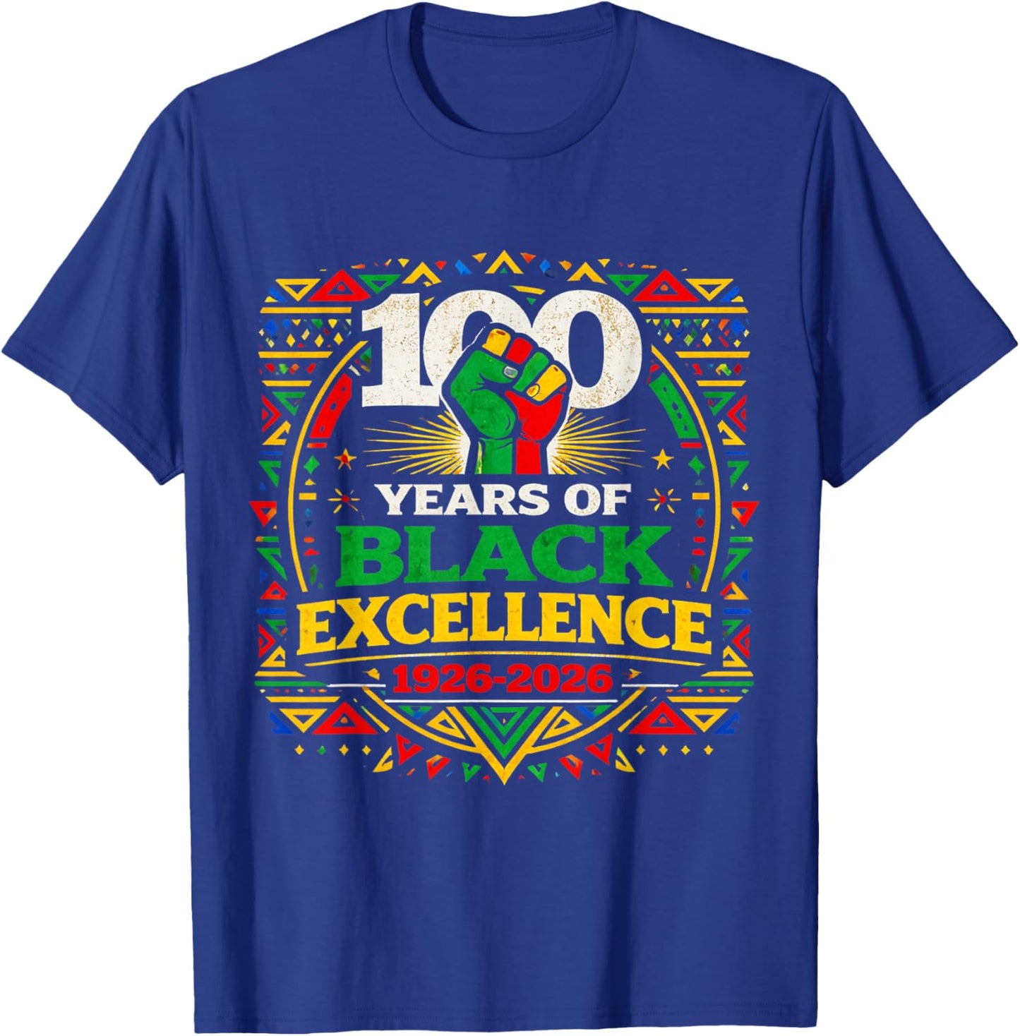 100 Years of Black Excellence Centennial Black History Month T-Shirt - T-Shirt | Royal