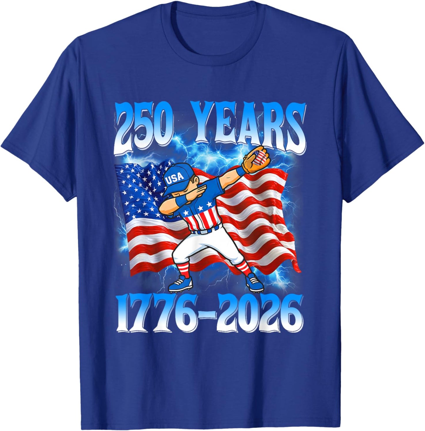 250 Years 1776 2026 250th Baseball American Flag 4th of July T-Shirt - T-Shirt | Royal