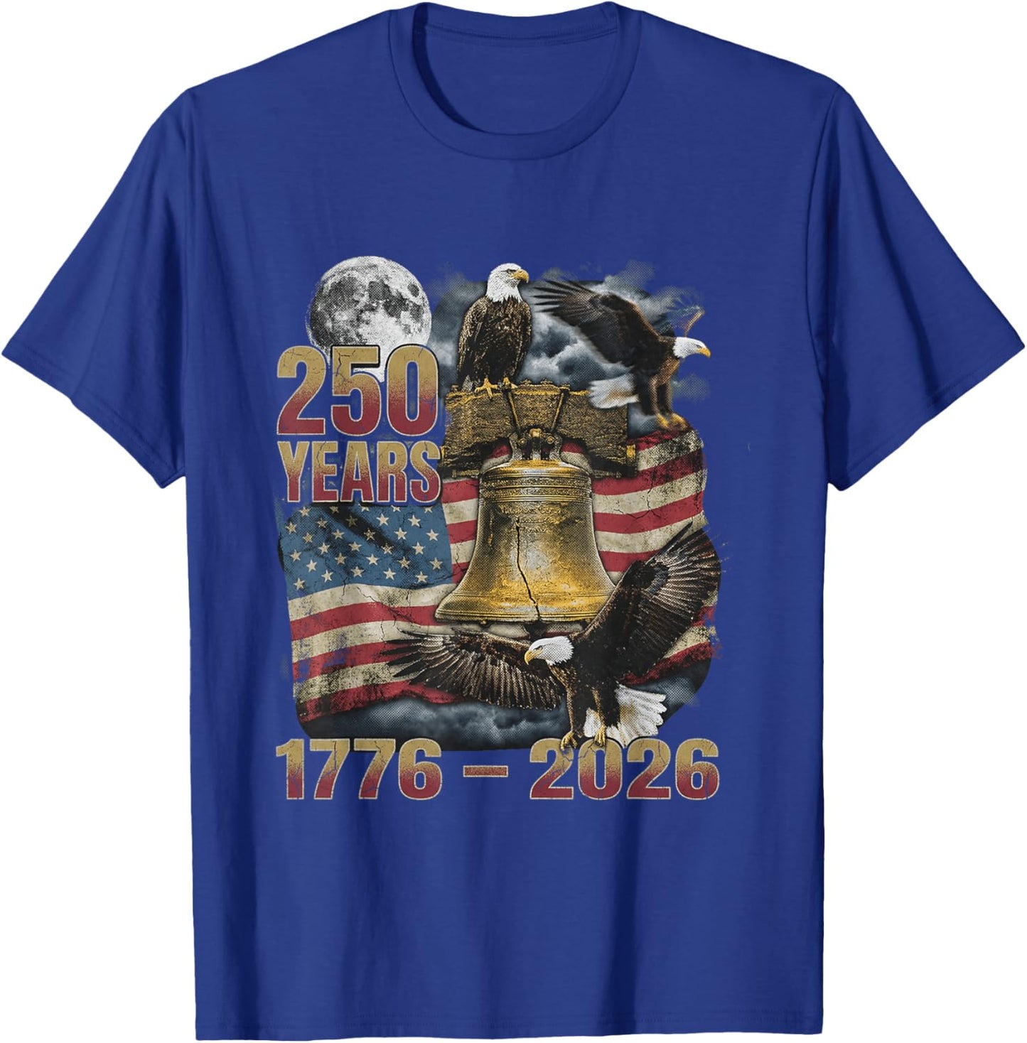 American 250 Years Eagle 1776–2026 T-Shirt - T-Shirt | Royal