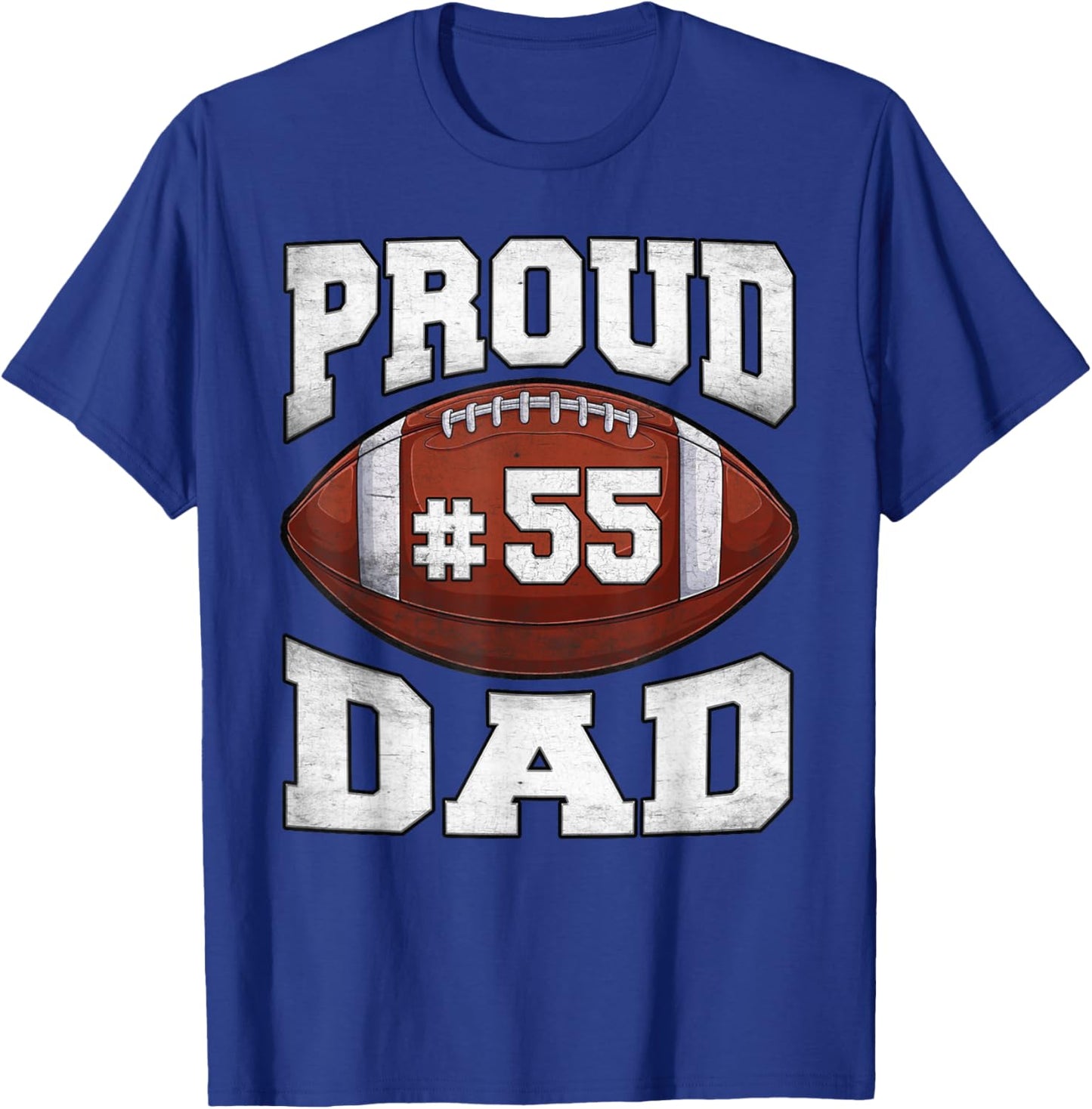 Custom Proud Football Dad Number 55 Personalized Game Day T-Shirt - T-Shirt | Royal